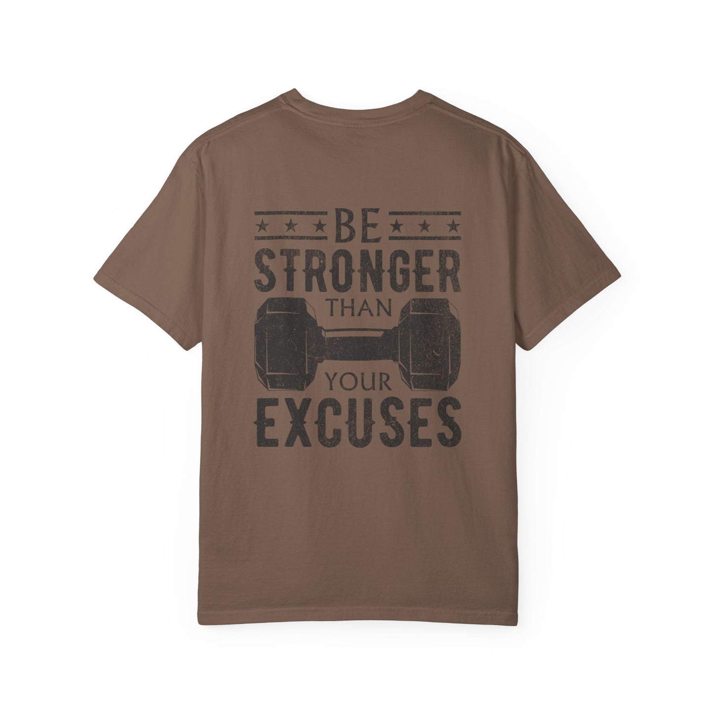 Fitness T-Shirt — “Be Stronger Than Your Excuses” Graphic Tee