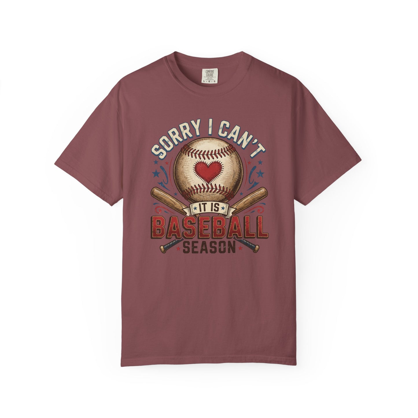 Baseball Season T-Shirt — "Sorry I Can't, It’s Baseball Season" Graphic Tee
