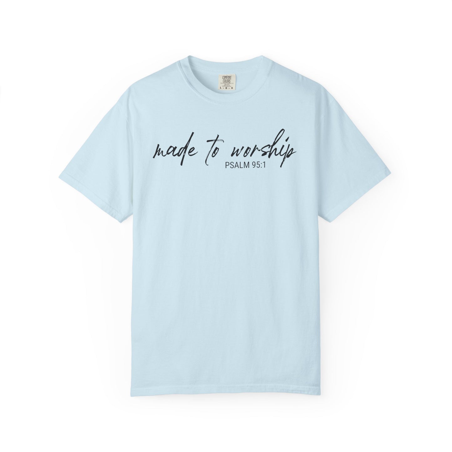 Made to Worship Graphic Tee