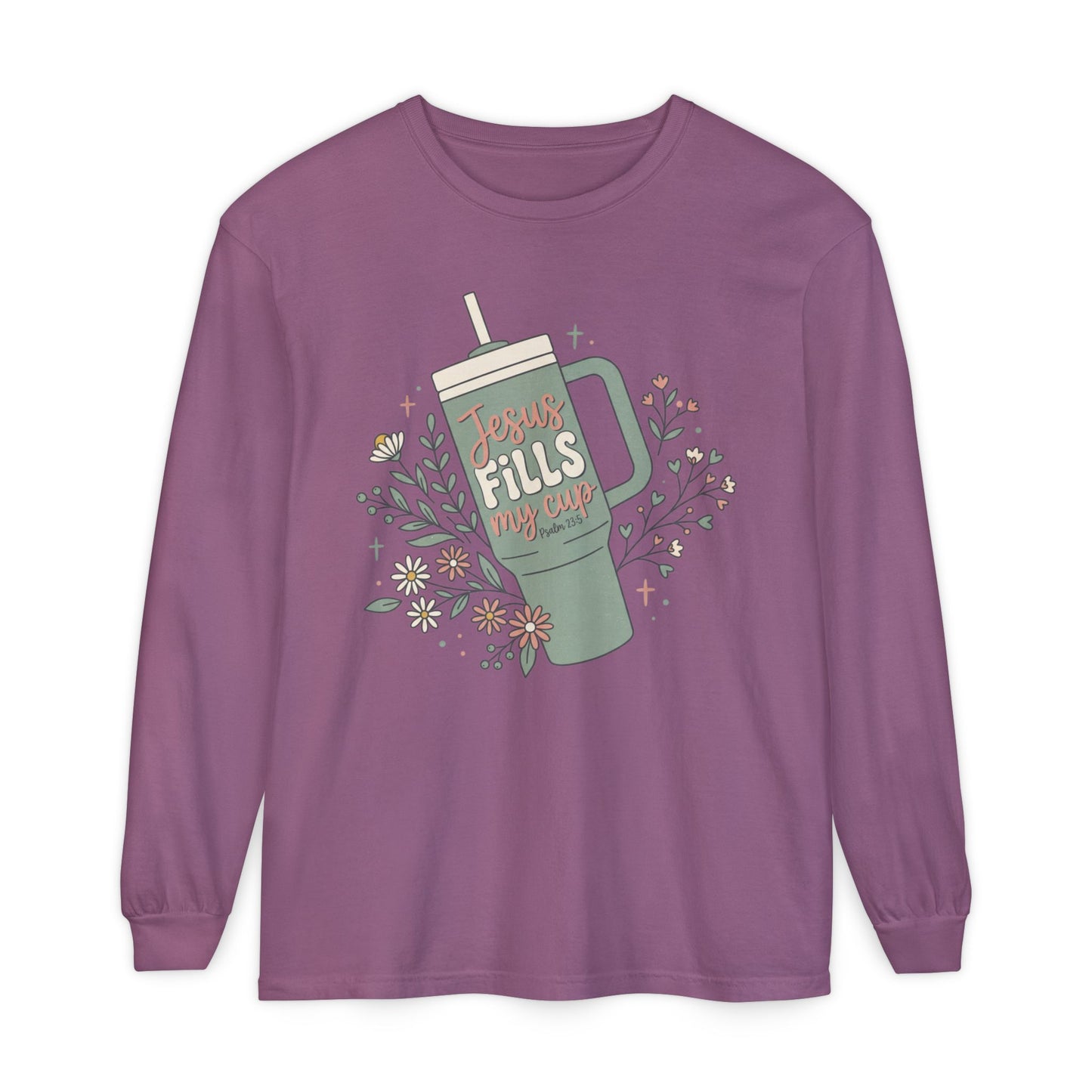Long Sleeve T-Shirt — “Jesus Fills My Cup” Floral Coffee Mug Design