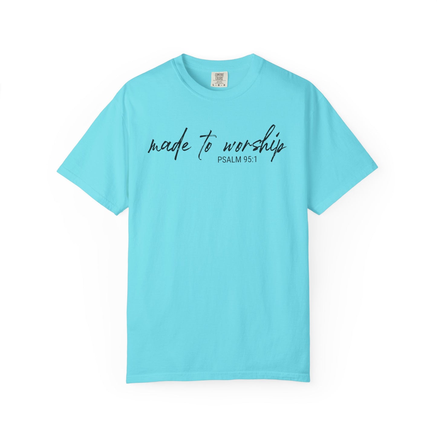 Made to Worship Graphic Tee