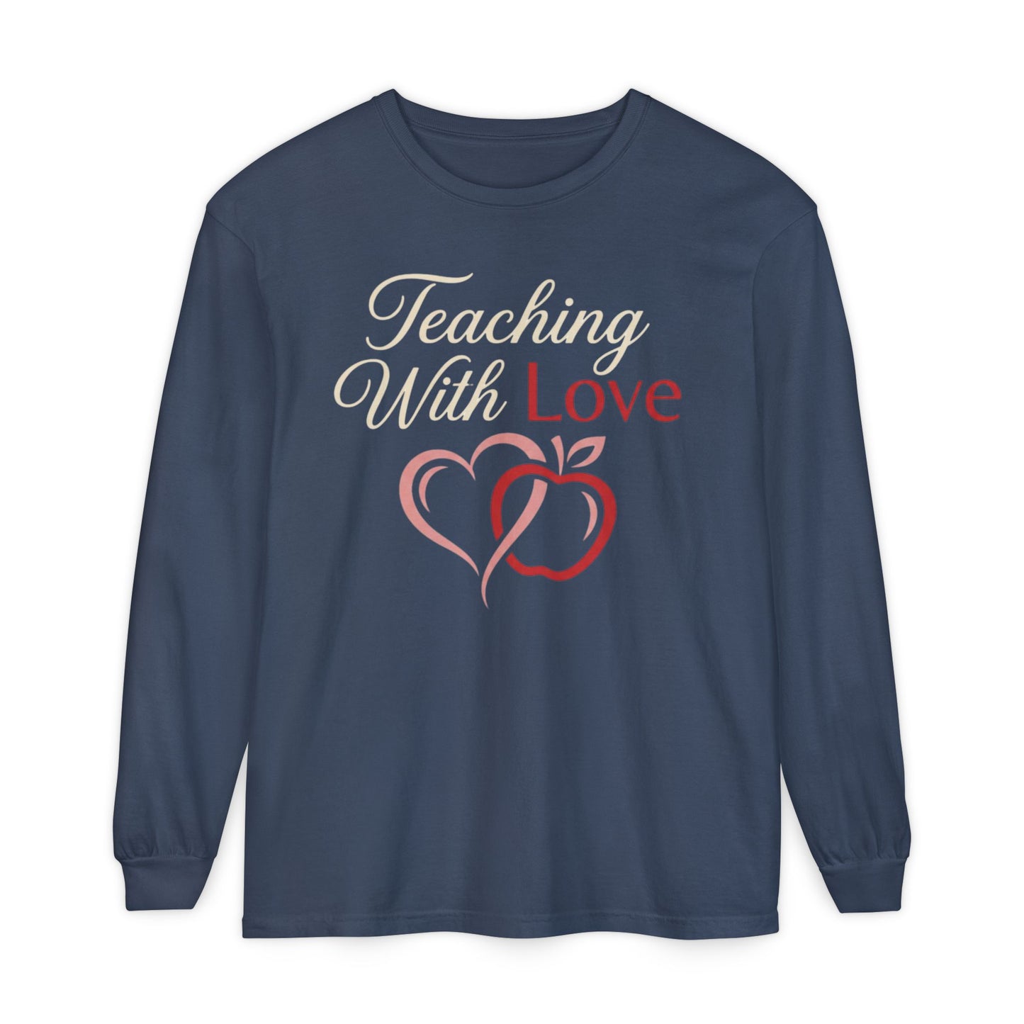 Teaching With Love Long Sleeve Tee — Teacher Apple Heart Design