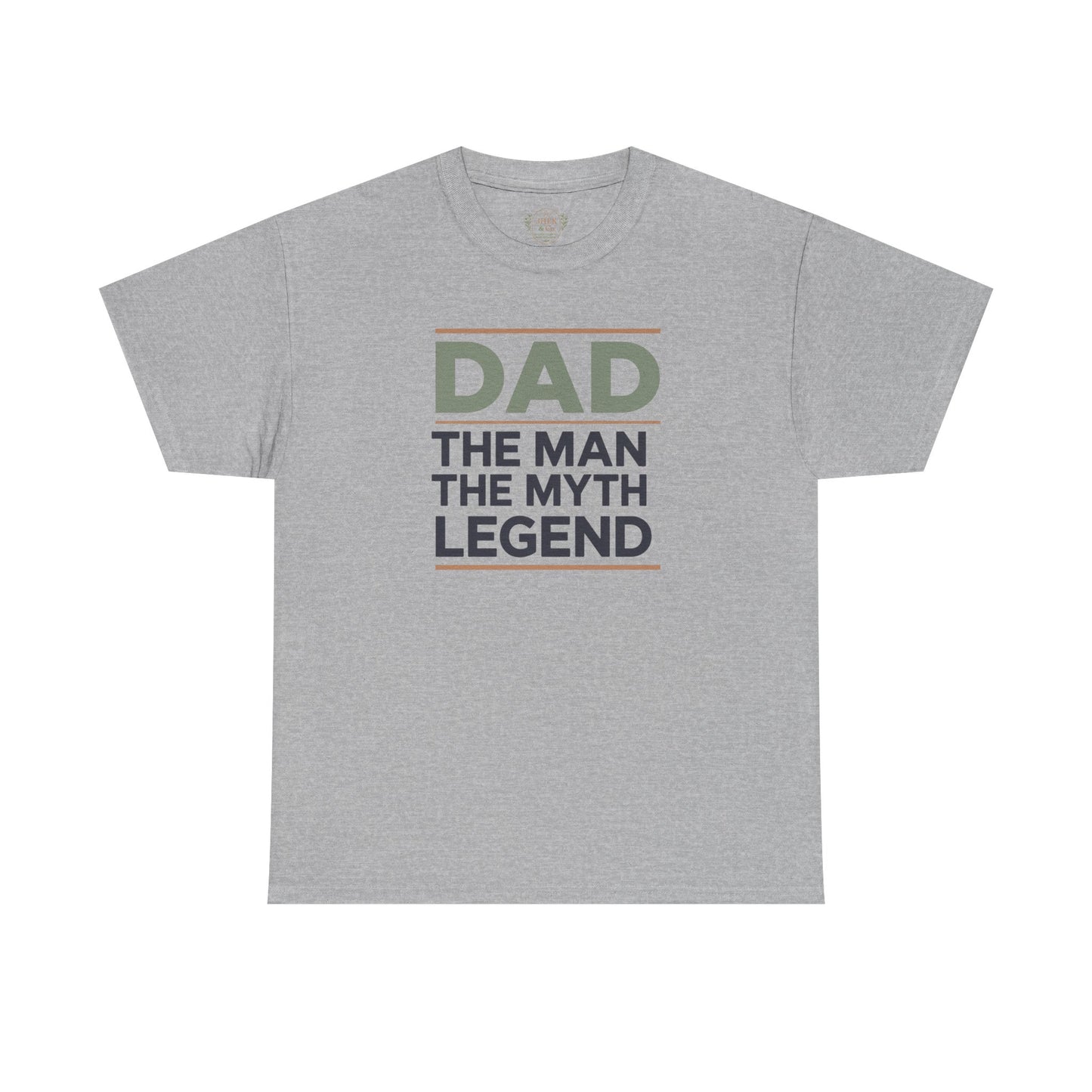 Dad The Man The Myth Legend Tee