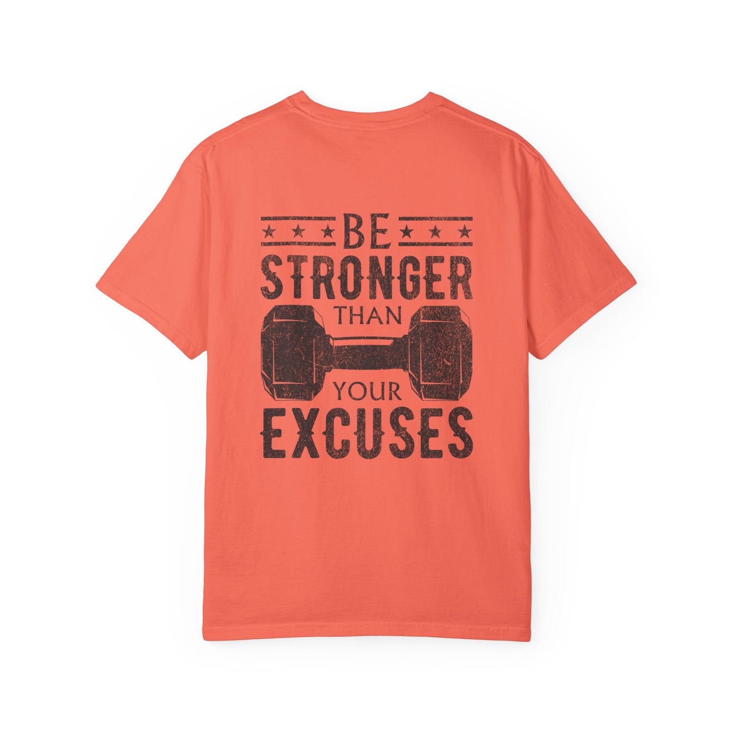 Fitness T-Shirt — “Be Stronger Than Your Excuses” Graphic Tee