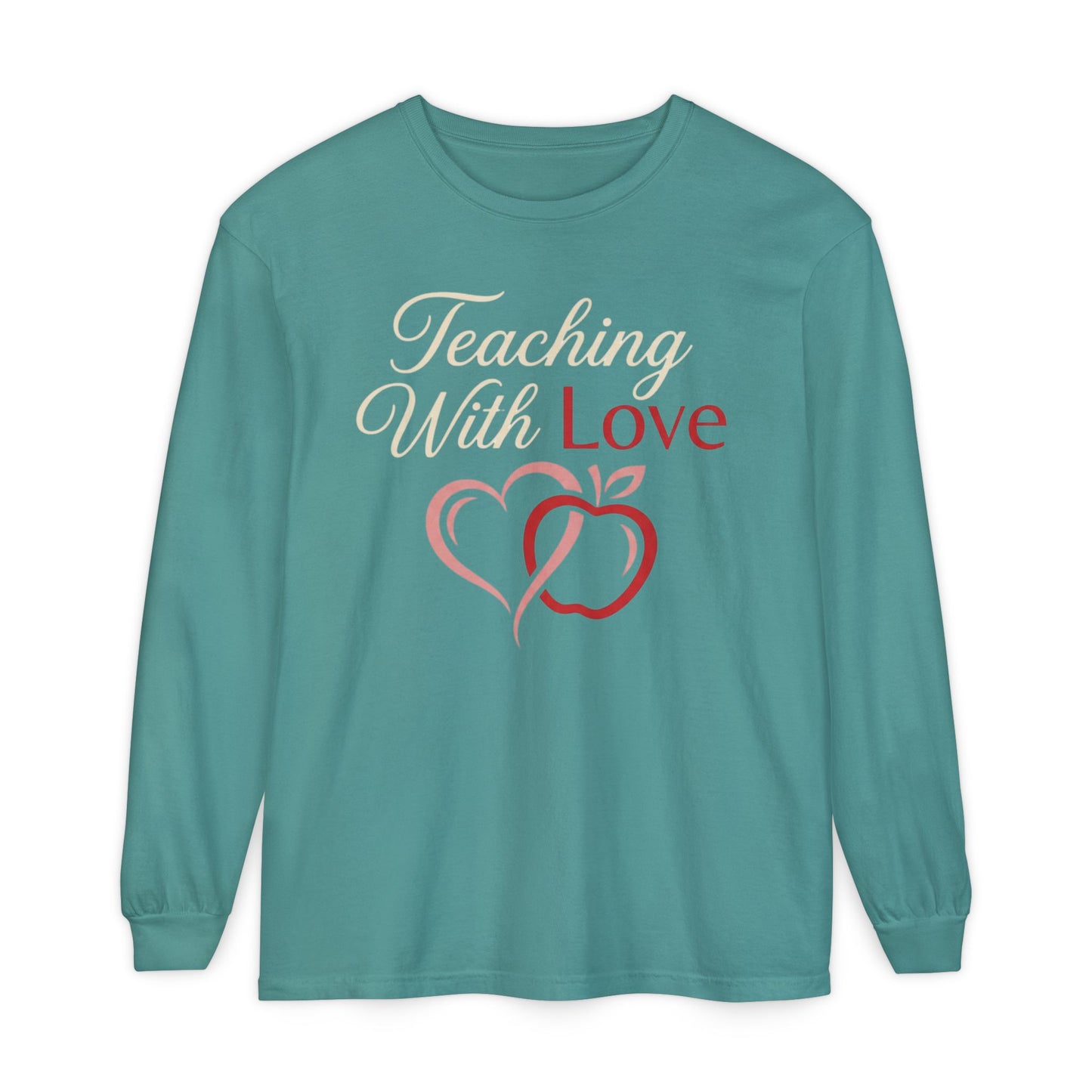 Teaching With Love Long Sleeve Tee — Teacher Apple Heart Design