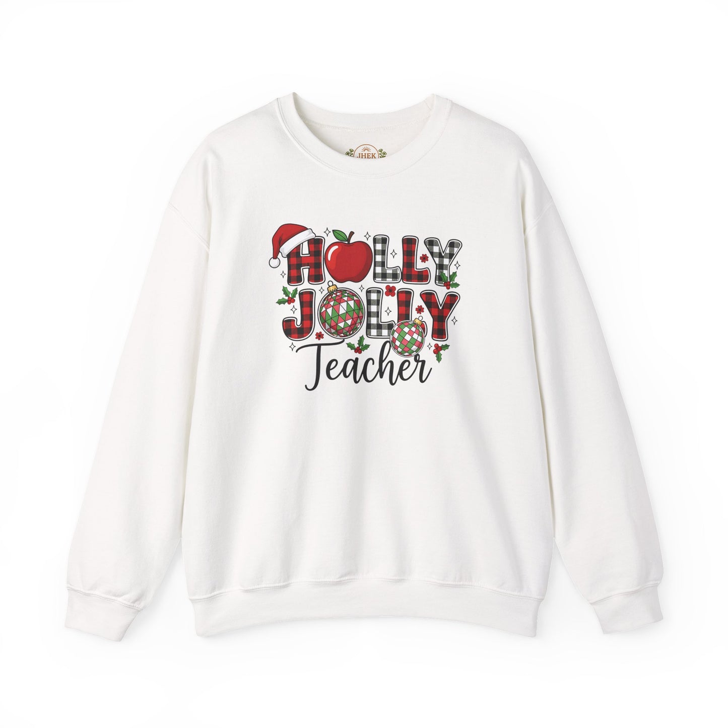 Holly Jolly Teacher Sweatshirt – Festive Christmas Teacher Crewneck