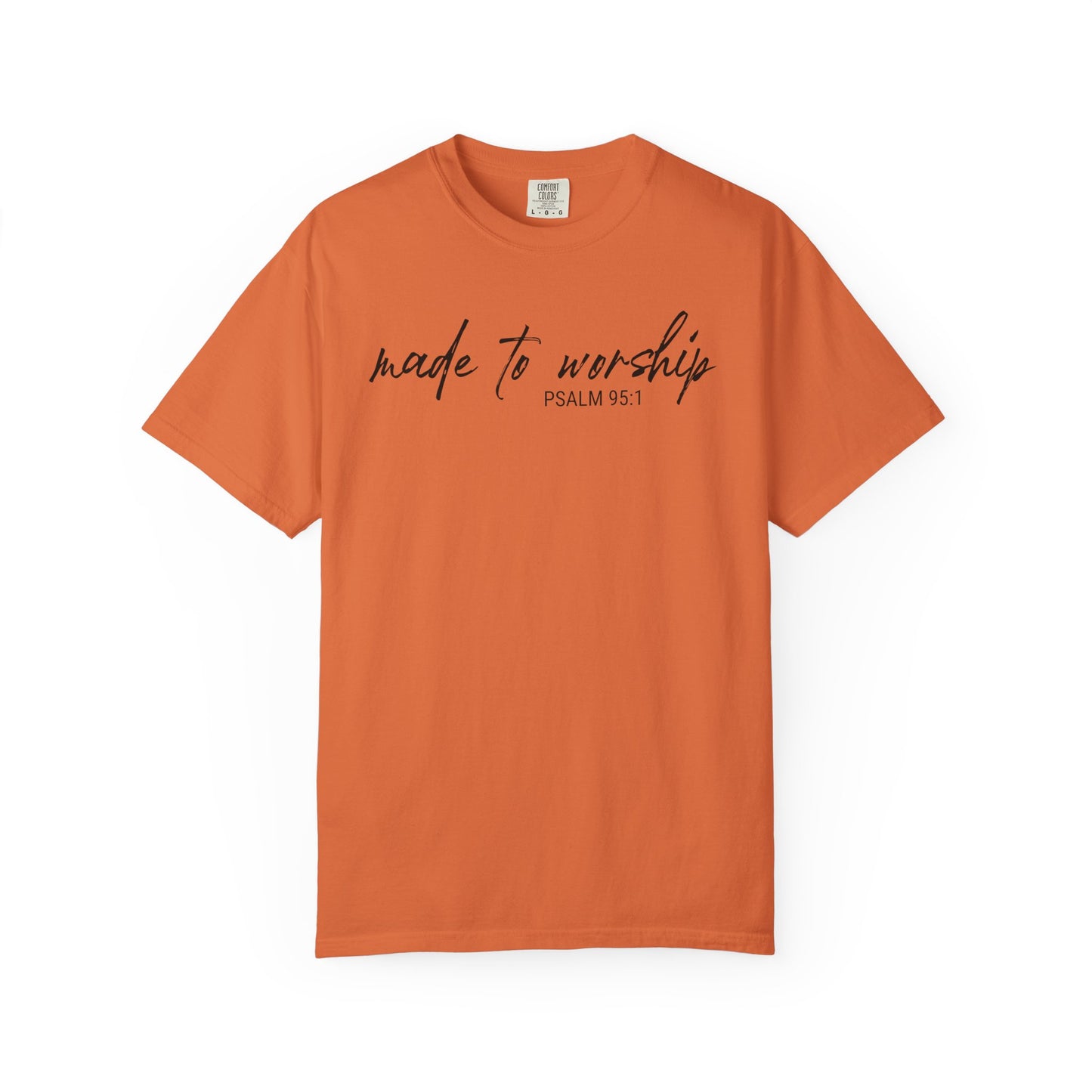 Made to Worship Graphic Tee