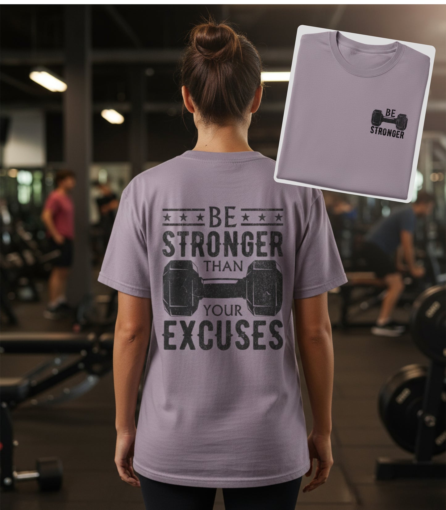 Fitness T-Shirt — “Be Stronger Than Your Excuses” Graphic Tee