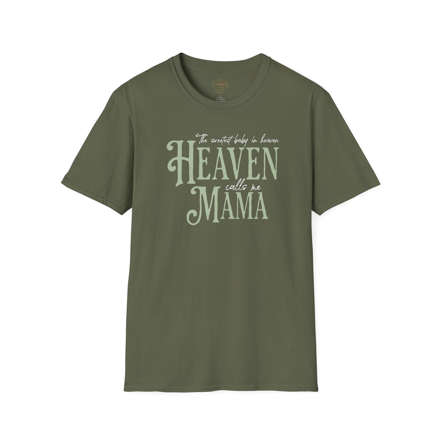 "The sweetest baby in Heaven Calls Her Mama" Sentimental Memorial Graphic Tee