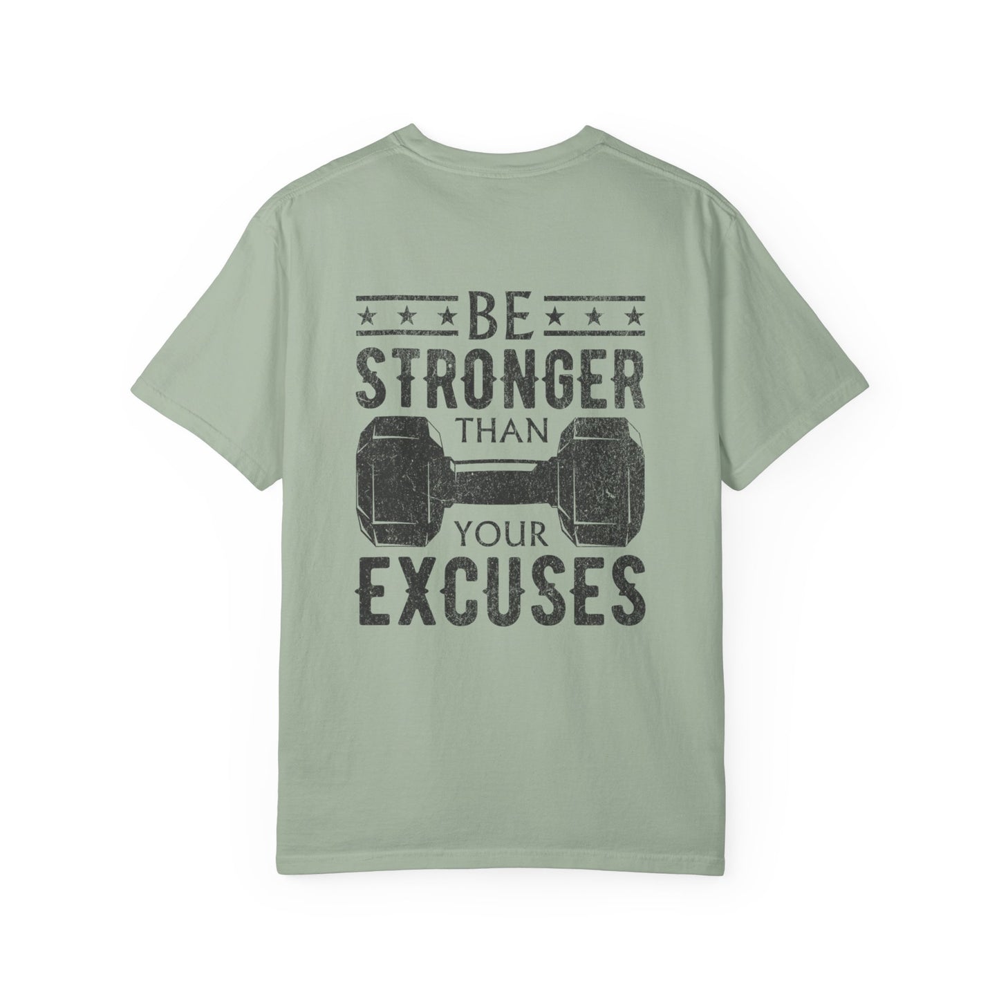 Fitness T-Shirt — “Be Stronger Than Your Excuses” Graphic Tee