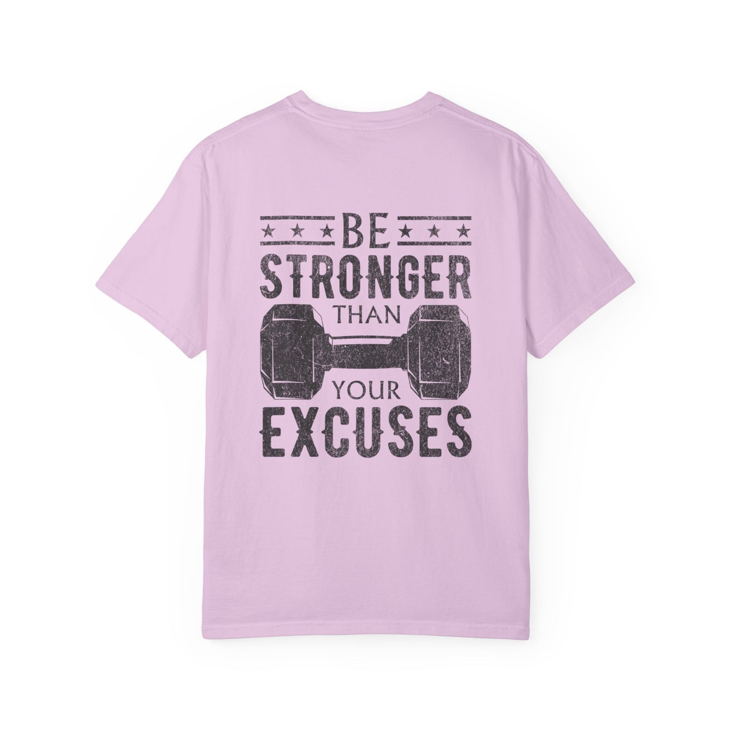 Fitness T-Shirt — “Be Stronger Than Your Excuses” Graphic Tee