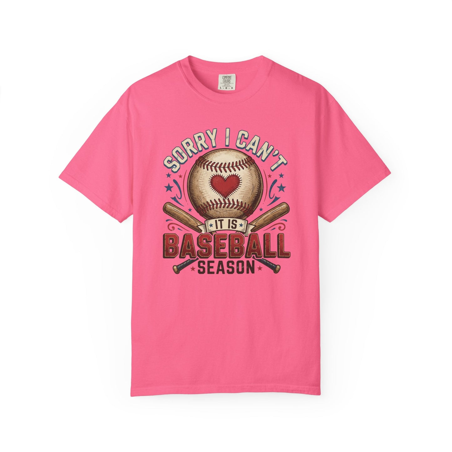 Baseball Season T-Shirt — "Sorry I Can't, It’s Baseball Season" Graphic Tee