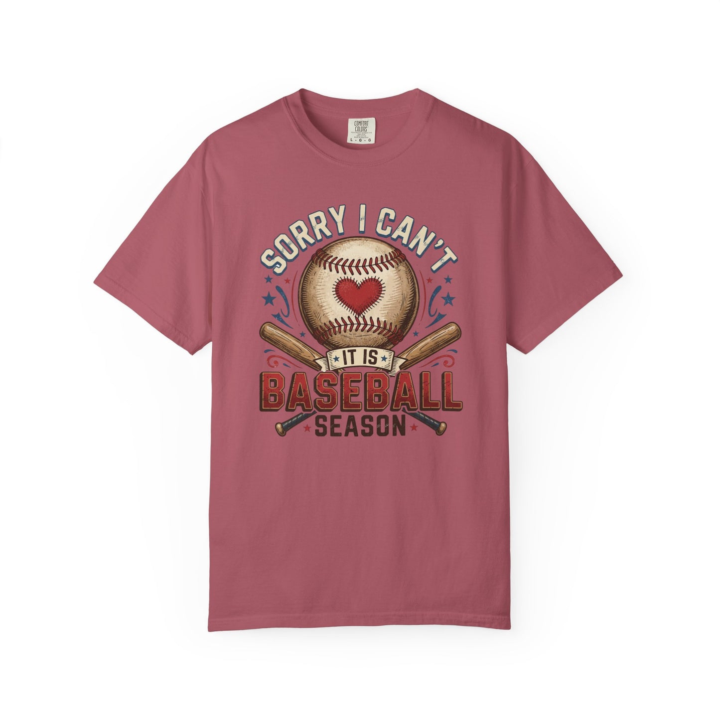 Baseball Season T-Shirt — "Sorry I Can't, It’s Baseball Season" Graphic Tee