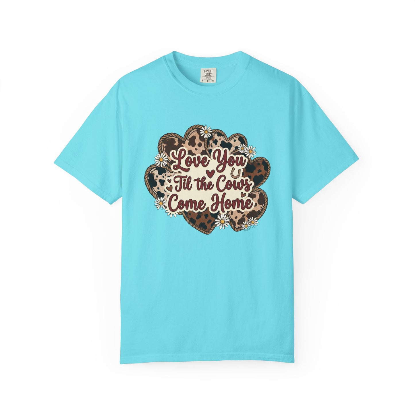 Love You 'Til the Cows Come Home Tee — Farmhouse Cow Heart Graphic T-Shirt