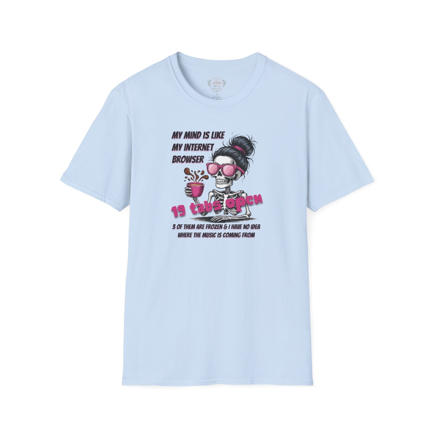 “My Mind Is Like My Internet Browser” Graphic Tee