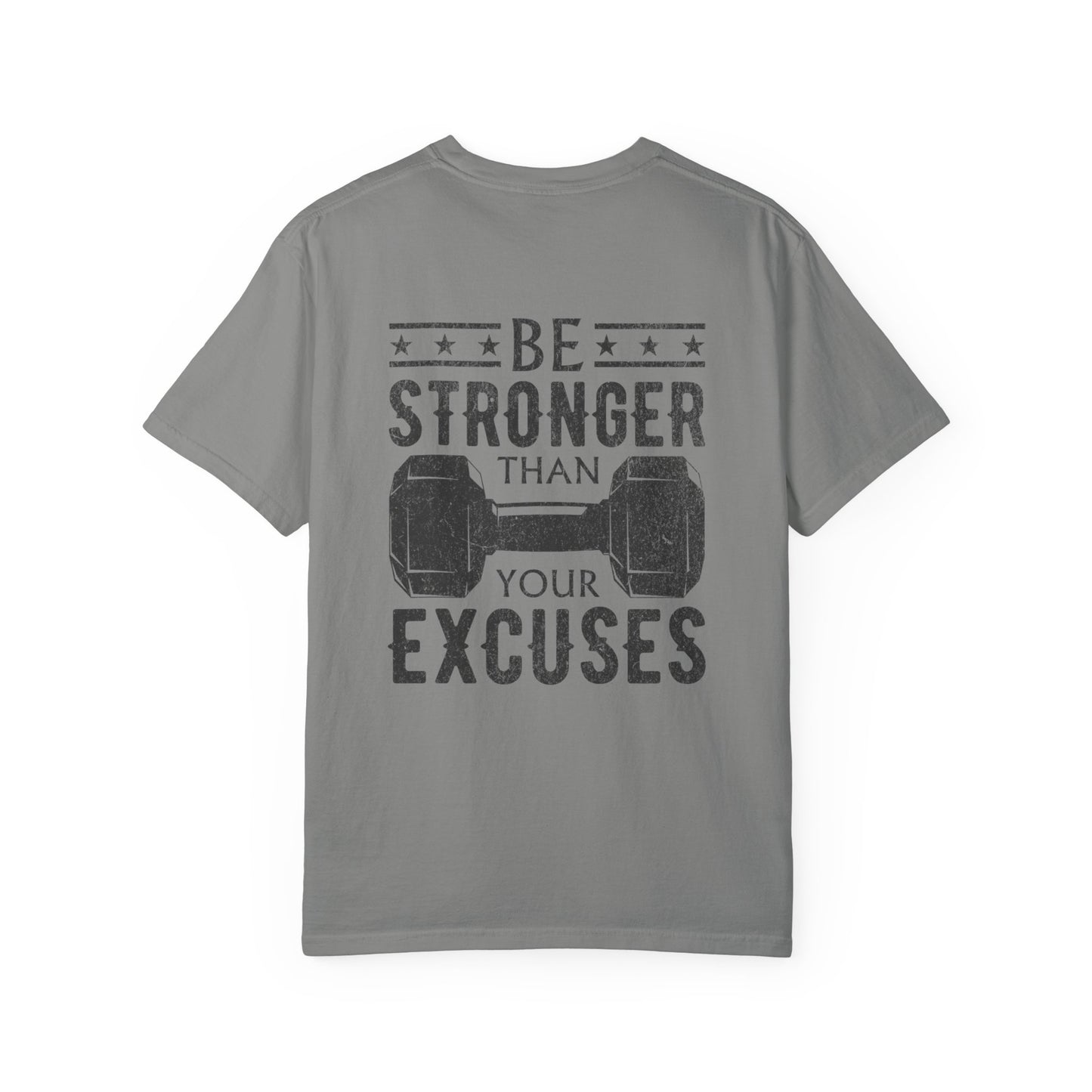 Fitness T-Shirt — “Be Stronger Than Your Excuses” Graphic Tee