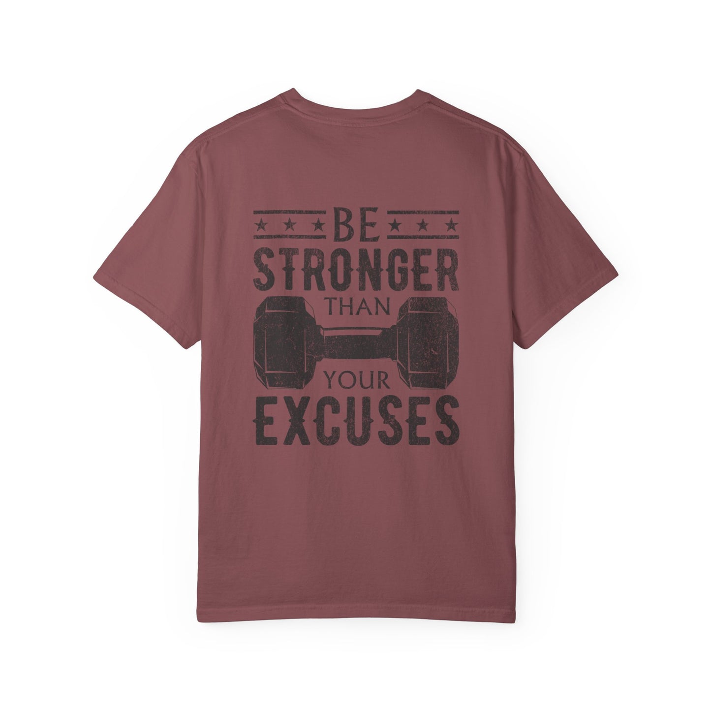 Fitness T-Shirt — “Be Stronger Than Your Excuses” Graphic Tee
